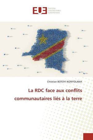 La RDC face aux conflits communautaires liés à la terre