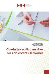 Conduites addictives chez les adolescents scolarisés