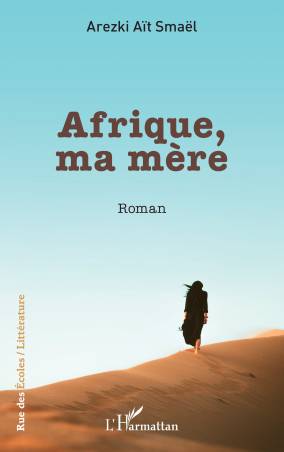 Afrique, ma mère