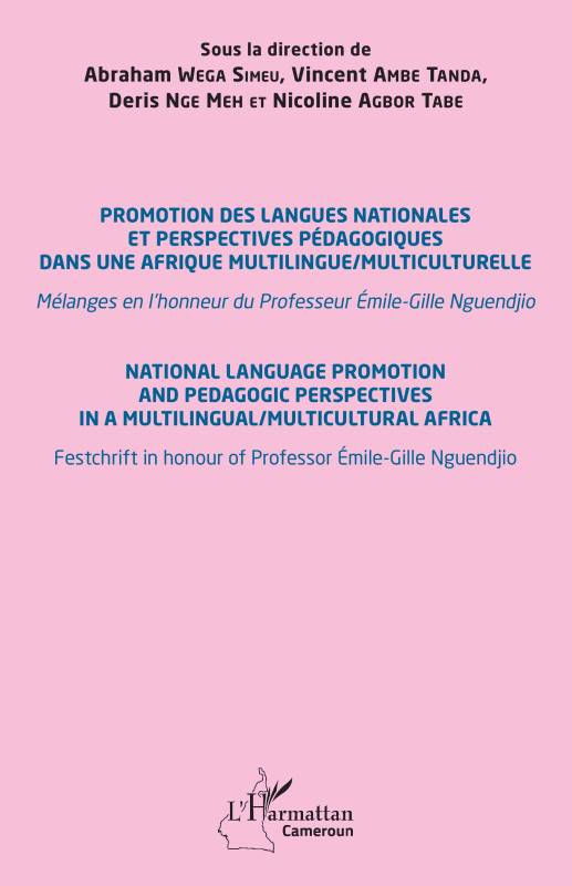 Promotion des langues nationales et perspectives pédagogiques dans une Afrique multilingue/multiculturelle