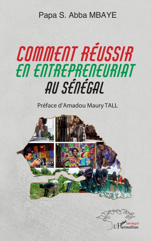 Comment réussir en entrepreneuriat au Sénégal