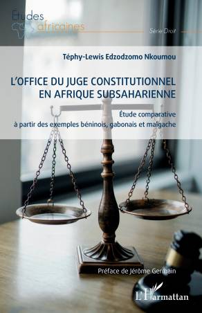 L'office du juge constitutionnel en Afrique subsaharienne