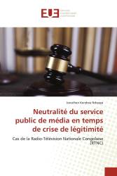 Neutralité du service public de média en temps de crise de légitimité