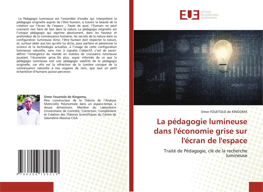 La pédagogie lumineuse dans l'économie grise sur l'écran de l'espace