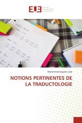 NOTIONS PERTINENTES DE LA TRADUCTOLOGIE