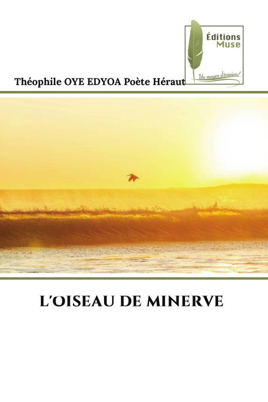 L'OISEAU DE MINERVE