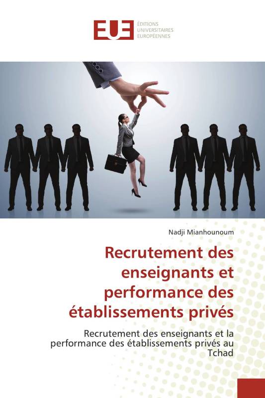 Recrutement des enseignants et performance des établissements privés