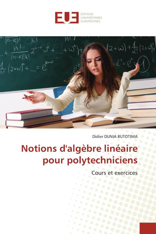 Notions d'algèbre linéaire pour polytechniciens