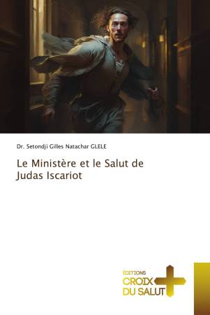 Le Ministère et le Salut de Judas Iscariot