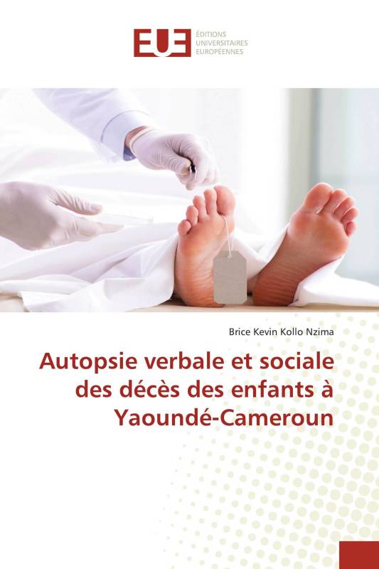 Autopsie verbale et sociale des décès des enfants à Yaoundé-Cameroun