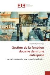 Gestion de la fonction douane dans une entreprise