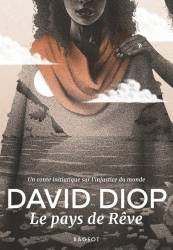 Le pays de Rêve David DIOP