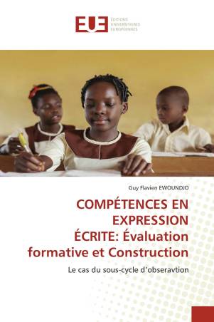 COMPÉTENCES EN EXPRESSION ÉCRITE: Évaluation formative et Construction