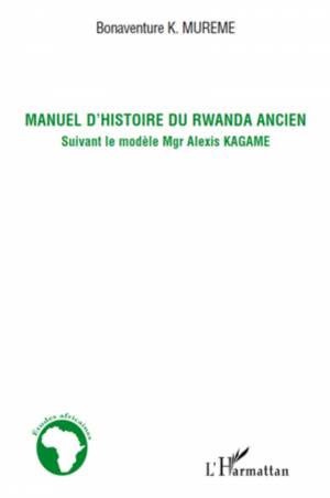 Manuel d'histoire du Rwanda ancien
