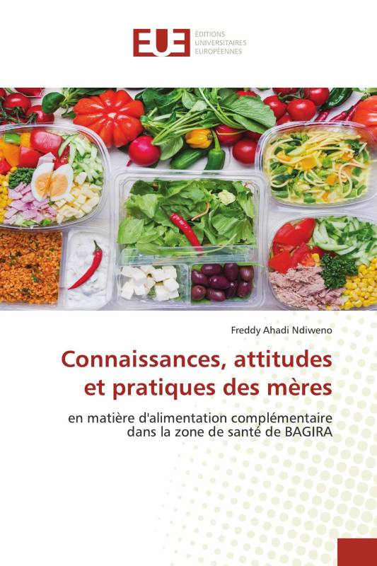 Connaissances, attitudes et pratiques des mères