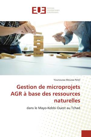 Gestion de microprojets AGR à base des ressources naturelles