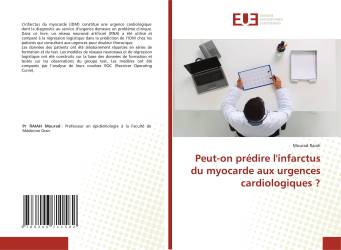 Peut-on prédire l'infarctus du myocarde aux urgences cardiologiques ?