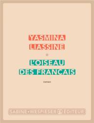 L'Oiseau des Français Yasmina Liassine