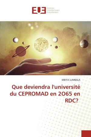 Que deviendra l'université du CEPROMAD en 2O65 en RDC?