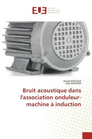 Bruit acoustique dans l'association onduleur-machine à induction