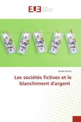 Les sociétés fictives et le blanchiment d'argent