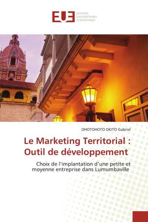 Le Marketing Territorial : Outil de développement