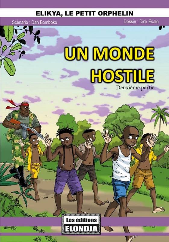 Un monde hostile. Tome 2 Dan Bomboko