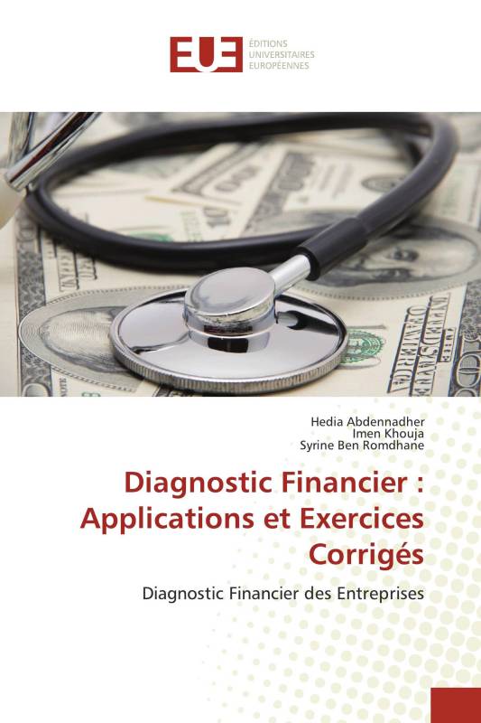 Diagnostic Financier : Applications et Exercices Corrigés