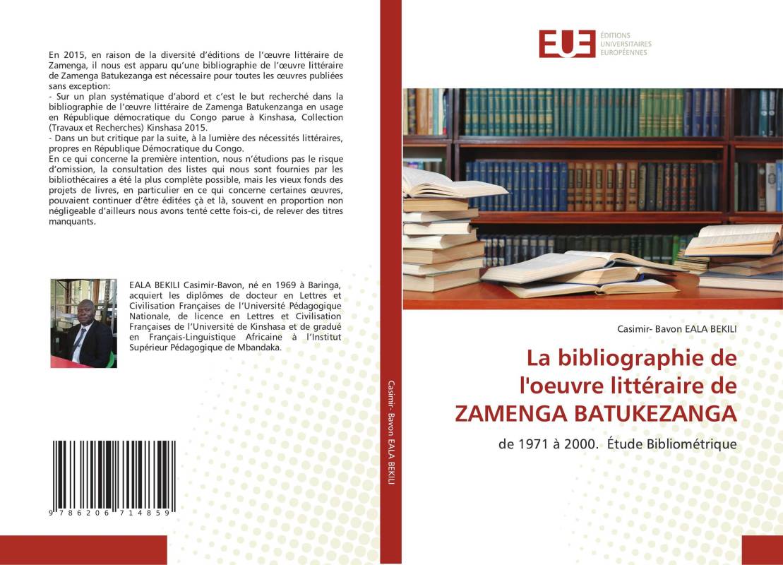 La bibliographie de l'oeuvre littéraire de ZAMENGA BATUKEZANGA