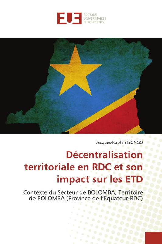 Décentralisation territoriale en RDC et son impact sur les ETD