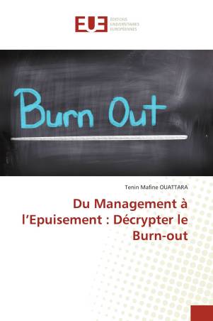 Du Management à l’Epuisement : Décrypter le Burn-out