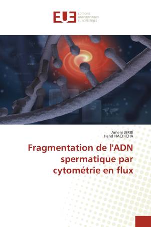 Fragmentation de l&#039;ADN spermatique par cytométrie en flux