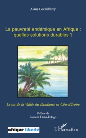 La pauvreté endémique en Afrique: quelles solutions durables ?