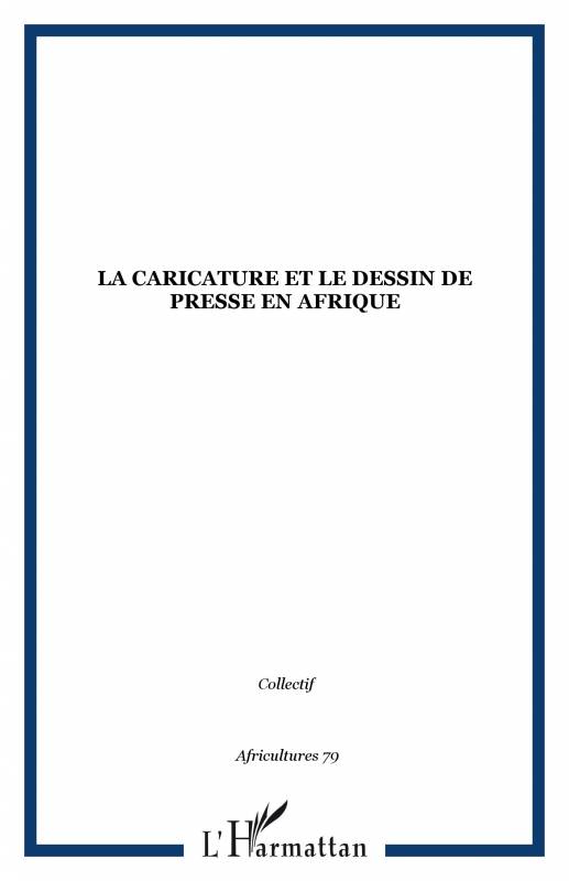 La caricature et le dessin de presse en Afrique