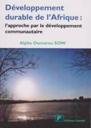 Développement durable de l’Afrique : l’approche par le développement communautaire de Alpha Oumarou Sow