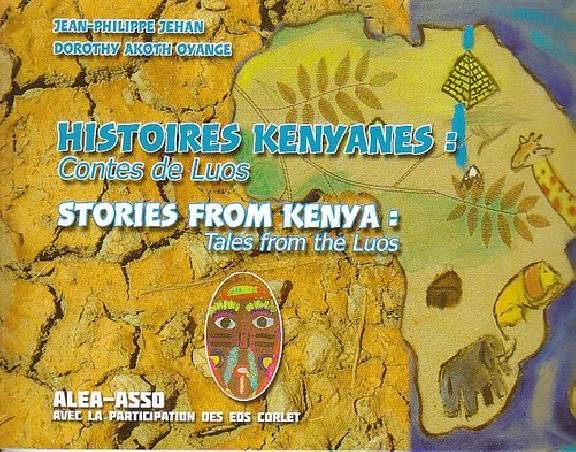 Histoires kenyanes : Contes de Luos