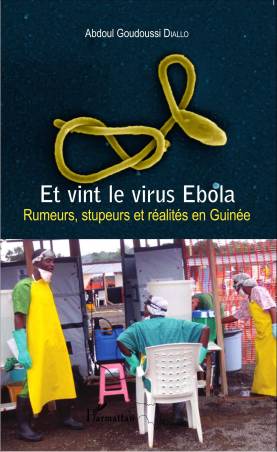 Et vint le virus Ebola