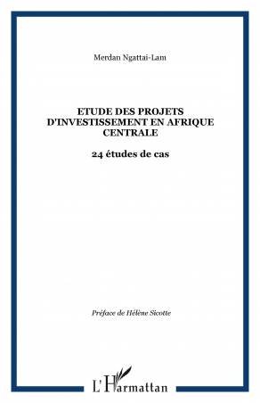 Etude des projets d'investissement en Afrique centrale