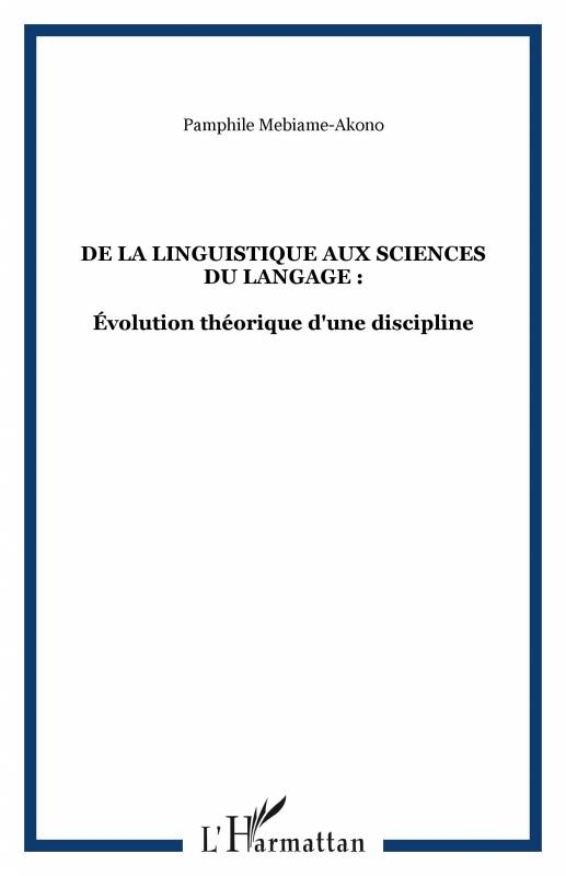 De la Linguistique aux Sciences du Langage :