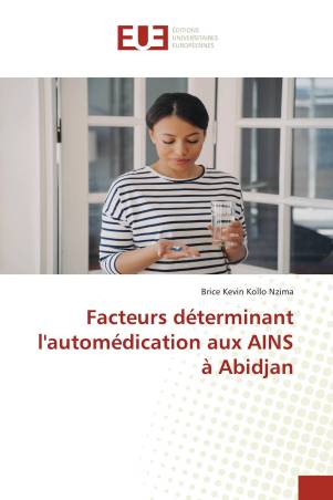 Facteurs déterminant l'automédication aux AINS à Abidjan