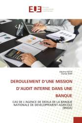 DEROULEMENT D’UNE MISSION D’AUDIT INTERNE DANS UNE BANQUE