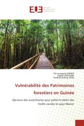 Vulnérabilité des Patrimoines forestiers en Guinée