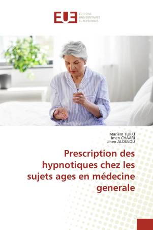 Prescription des hypnotiques chez les sujets ages en médecine generale