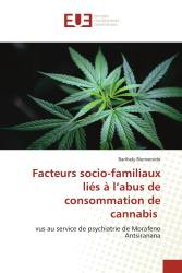 Facteurs socio-familiaux liés à l’abus de consommation de cannabis