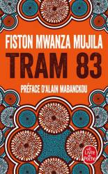 Tram 83 de Fiston Mwanza Mujila version poche