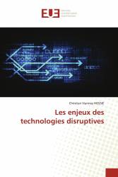 Les enjeux des technologies disruptives