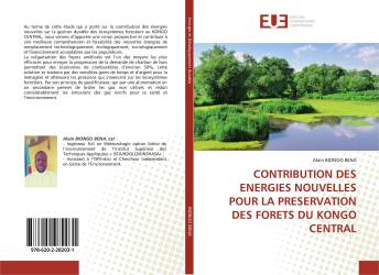 CONTRIBUTION DES ENERGIES NOUVELLES POUR LA PRESERVATION DES FORETS DU KONGO CENTRAL