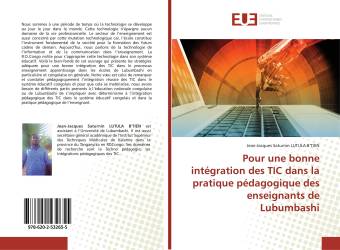 Pour une bonne intégration des TIC dans la pratique pédagogique des enseignants de Lubumbashi