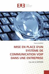 MISE EN PLACE D'UN SYSTÈME DE COMMUNICATION VOIP DANS UNE ENTREPRISE