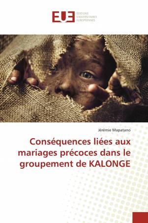 Conséquences liées aux mariages précoces dans le groupement de KALONGE